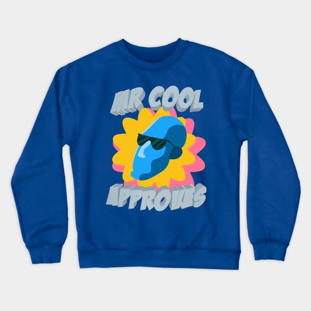 Mr Cool Crewneck Sweatshirt by DarkDreams